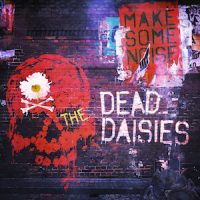 Make_Some_Noise_-_Dead_Daisies_cover