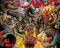 RAVEN: All hell&rsquo;s breaking loose